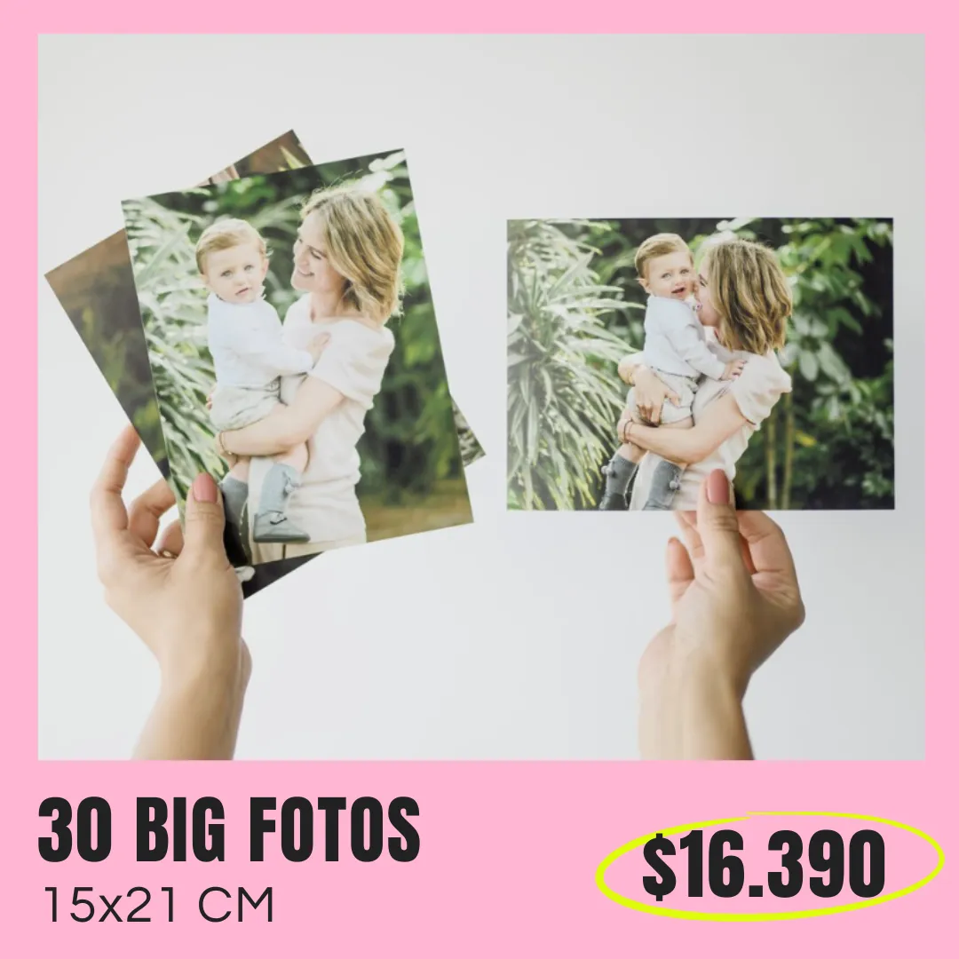 30 Big Fotos 15x21 cm a $16.390